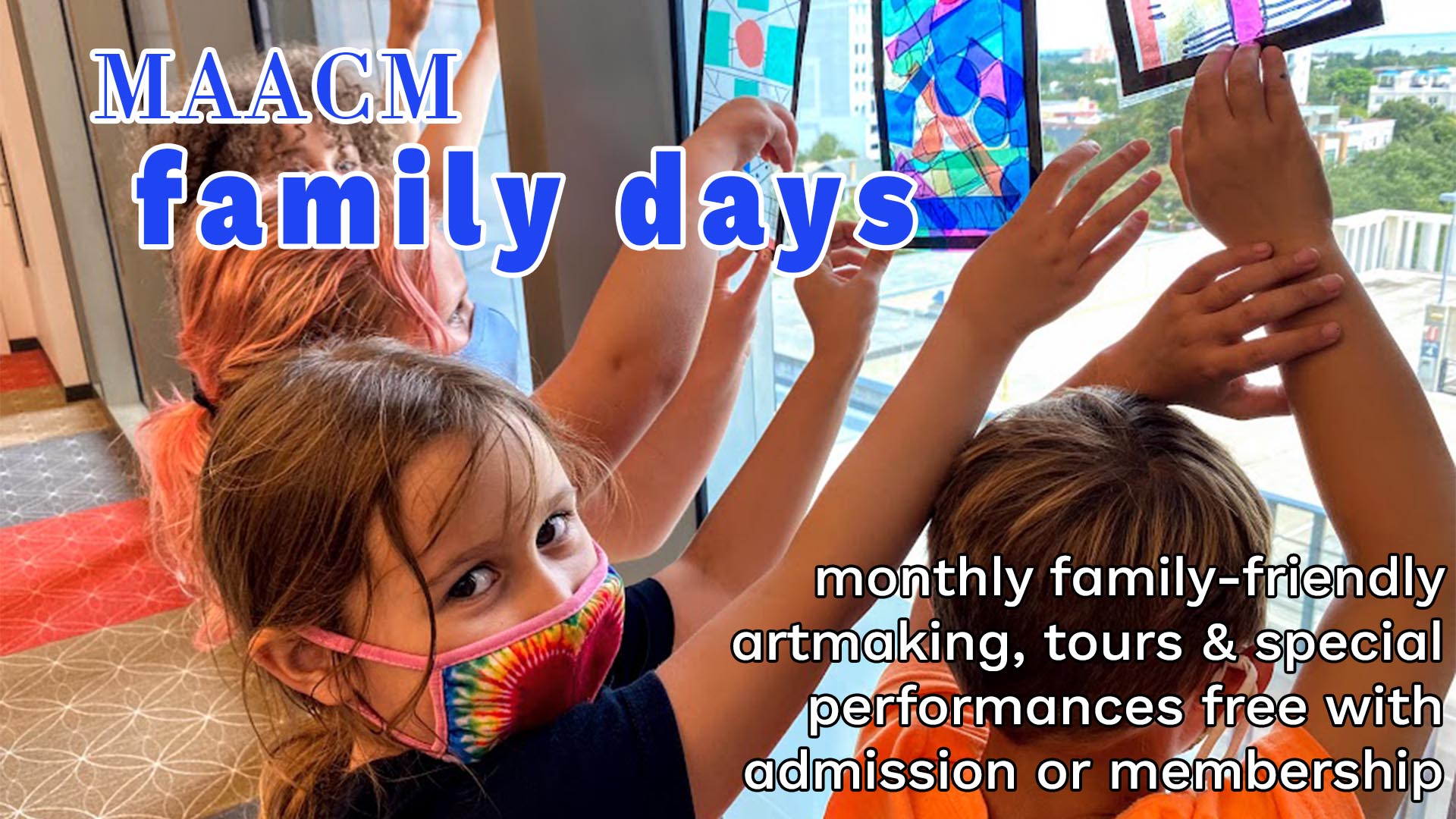 MAACM Family Days